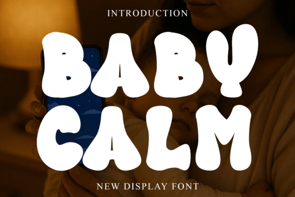 Baby Calm: A Festive Display Typeface for Digital Brand Moments