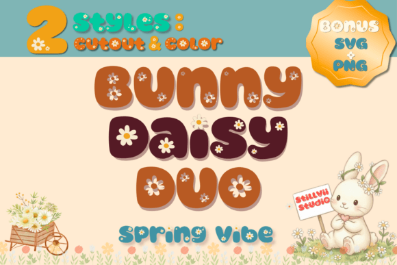 Bunny Daisy Duo: A Spring Display Font That Feels Like Handpicked Blooms
