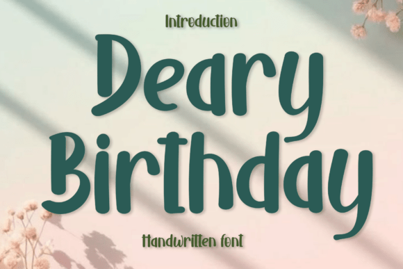 Deary Birthday Font: Festive Display Type for Handmade Creators