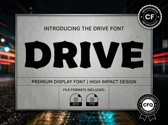 Drive Font: Bold Industrial Charm for Handmade Labels & Signs