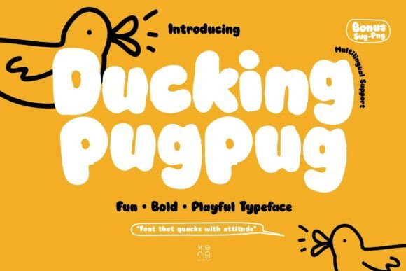 Ducking Pugpug: A Playful Display Font That Makes Handmade Goods Shine