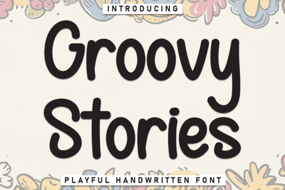 Groovy Stories: A Handwritten Display Font for Expressive Web Design