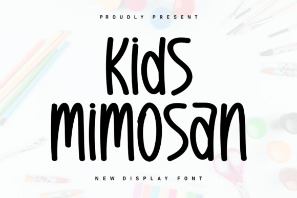 Kids Mimosan: A Playful Yet Polished Display Font