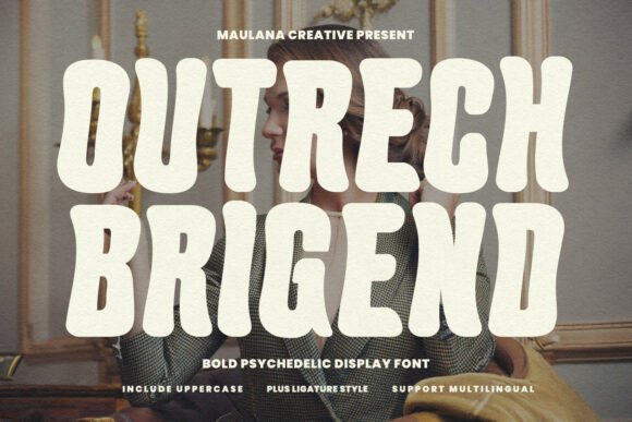 Outrech Brigend: A Display Font That Makes Your Headline Groove
