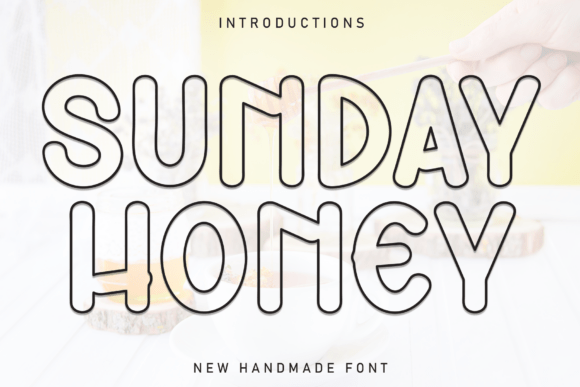 Sunday Honey: A Display Font That Sets the Tone Instantly
