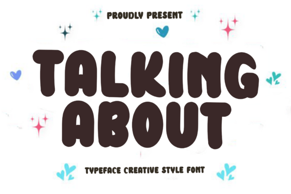 Talking About: A Festive Display Typeface for Editorial Joy